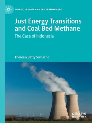 cover image of Just Energy Transitions and Coal Bed Methane